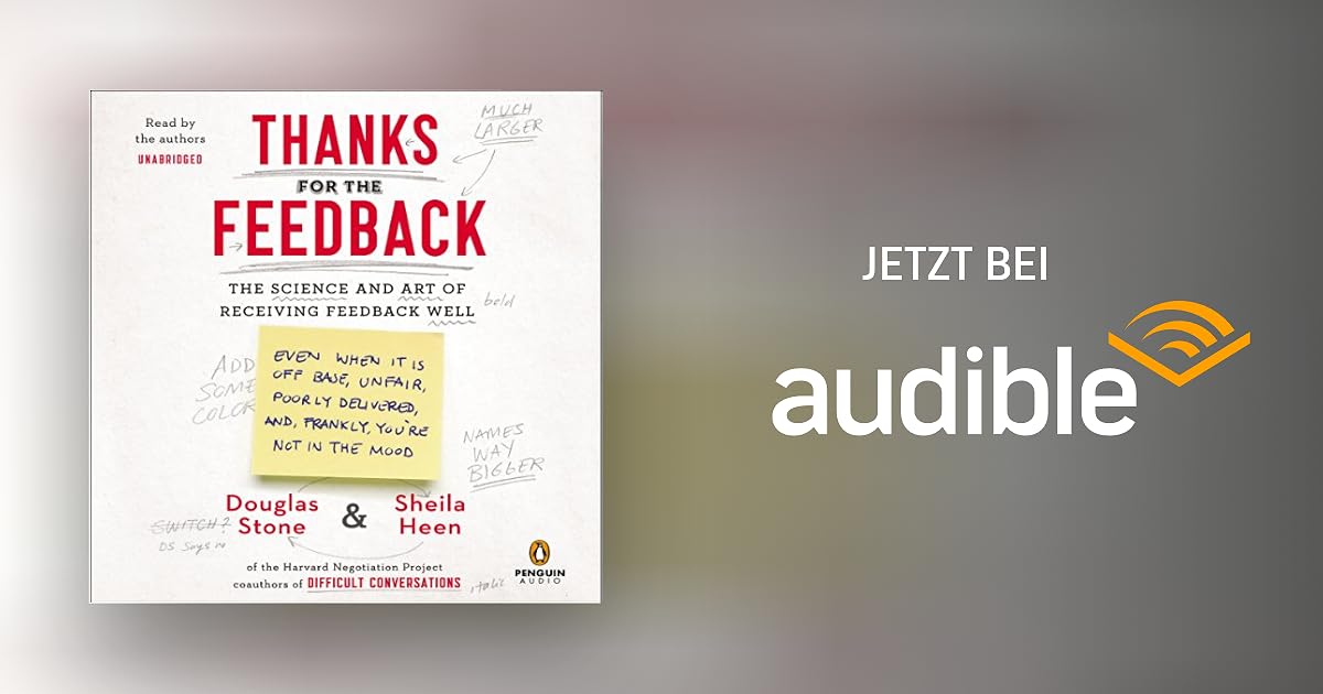 Thanks for the Feedback von Sheila Heen, Douglas Stone Hörbuch Download Audible.de Englisch